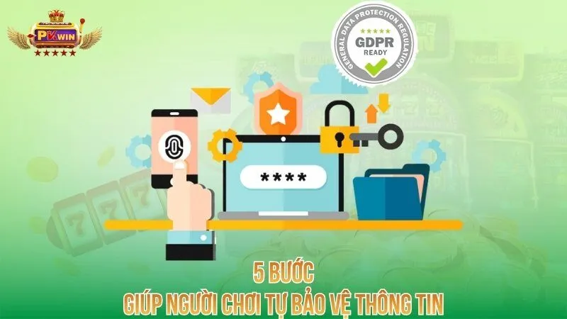 5 bước giúp người chơi tự bảo vệ thông tin